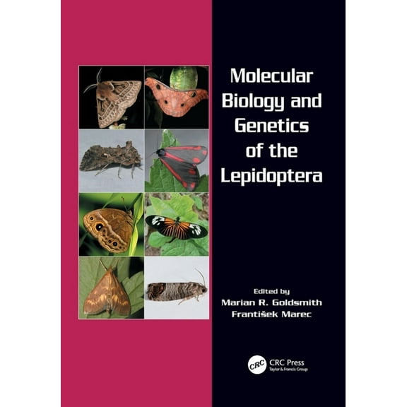 Contemporary Topics in Entomology Molecular Biology and Genetics of the Lepidoptera, (Paperback)