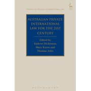 Studies in Private International Law Australian Private International Law for the 21st Century,, Book 16, (Hardcover)