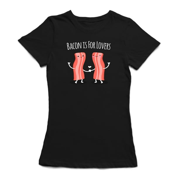 Bacon Est pour les Amoureux T-shirt Noir de Bacon Gens Femmes
