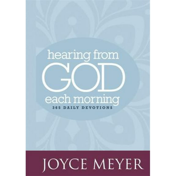 Pre-Owned Hearing from God Each Morning: 365 Daily Devotions (Hardcover) 0446557854 9780446557856