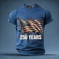 thumbnail image 2 of 250th Anniversary US Shirt America 250 Anniversary Shirts United States 250 Years Since 1776 2026 Crew Neck Tshirt for Men, 2 of 4