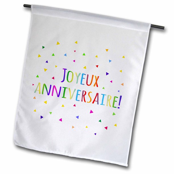 3drose Joyeux Anniversaire Happy Birthday In French Colorful Rainbow Text Garden Flag 12 By 18 Inch Walmart Com Walmart Com