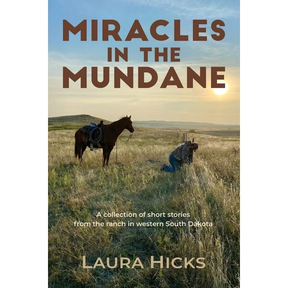 Miracles in the Mundane, (Paperback)