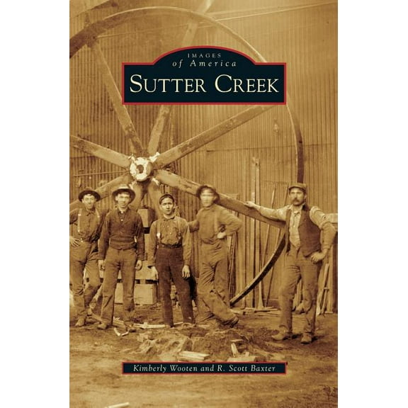 Sutter Creek (Hardcover)