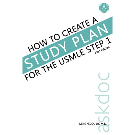 How to Create a Study Plan for the USMLE Step 1 -