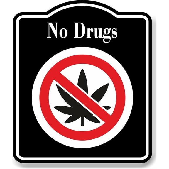 No Drugs Symbol Prohibition BLACK Aluminum Composite Sign, 8.5"x10"