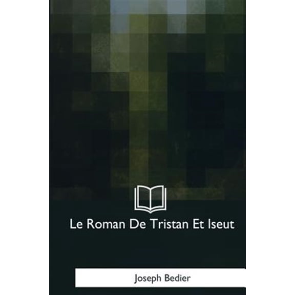 Pre-Owned Le Roman De Tristan Et Iseut