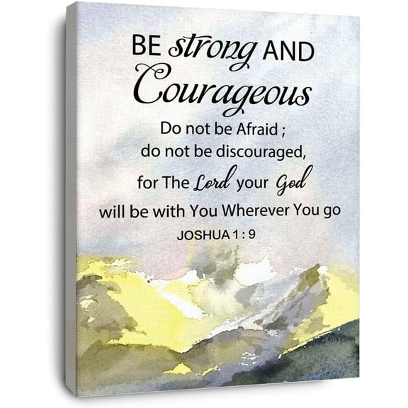 Christian Bible Scripture Joshua 1:9 Be Strong and Courageous Inspirational Canvas Wall Art Prints Decoration for Home Bedroom Living Room Church,Christians Gifts,11x14 Inch