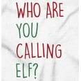 thumbnail image 4 of Christmas Who Are You Calling Elf Romper Boys or Girls Infant Baby Brisco Brands NB, 4 of 6