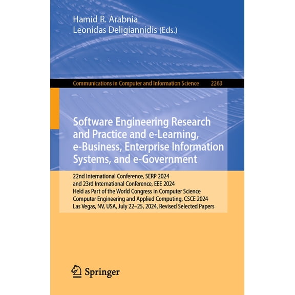 Communications in Computer and Informati Software Engineering Research and Practice and E-Learning, E-Business, Enterprise Information Systems, and E-Government:, Book 2263, (Paperback)
