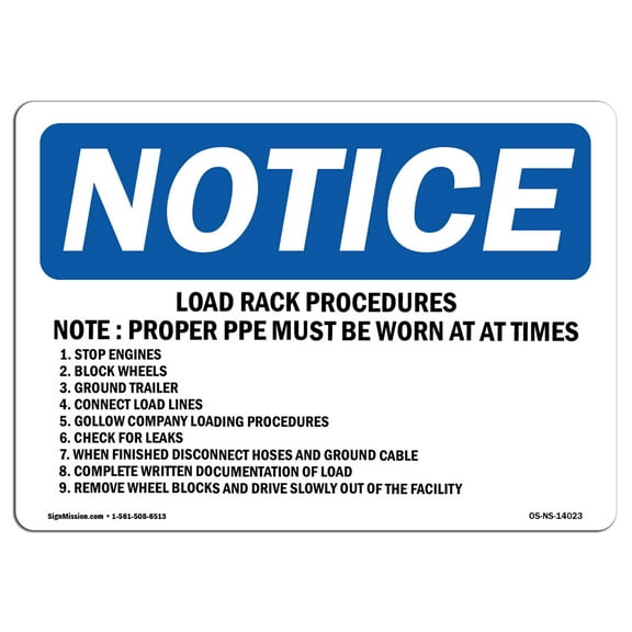 OSHA Notice Sign - Load Rack Procedures Note Proper PPE Must | Decal | Protect Your Business, Construction Site |  Made in the USA