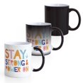 thumbnail image 4 of CafePress - Stay Strong & Power On - 11 oz Color Changing Magic Mug, 4 of 6