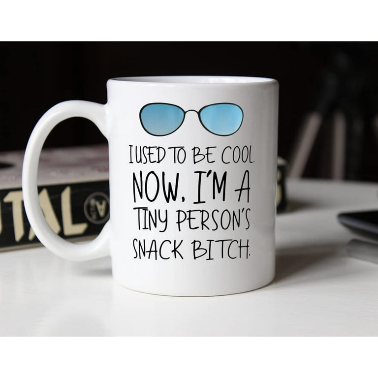 I Used To Be Cool Now Im A Tiny Persons Snack Bitch Mug, Funny Sarcastic Mom  Gift, Mug For Mom, Mothers Day Gift, Boy Mom, Mom Tribe,Momlife