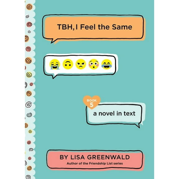Tbh Tbh #5: Tbh, I Feel the Same, Book 5, (Paperback)
