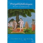 Angle View: Pratyabhijnahrdayam: The Secret Of Self-Recognition Sanskrit Text With English Translation, Notes And Introduction [Hardcover - Used]