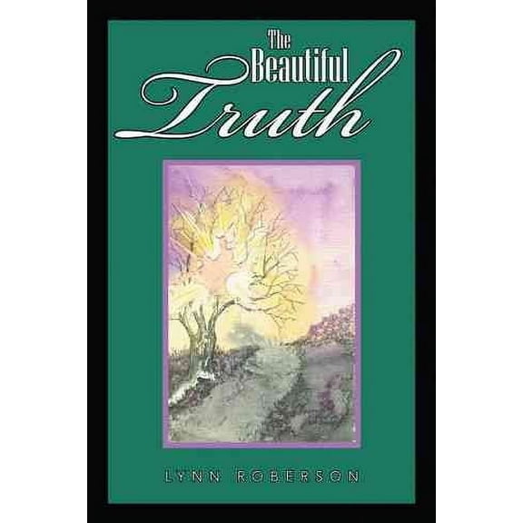 The Beautiful Truth (Paperback)