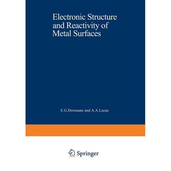 NATO Science Series B: Electronic Structure and Reactivity of Metal Surfaces, Book 16, (Paperback)