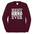 thumbnail image 2 of Wild Bobby, Best Dad Ever Daddy Husband, Father's Day, Men Long Sleeve Shirt, Maroon, Medium, 2 of 3