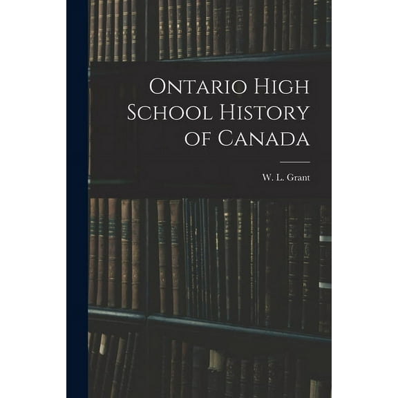 Ontario High School History of Canada