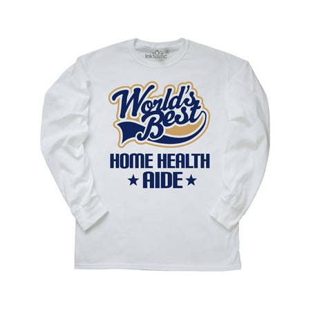 World's Best Home Health Aid Long Sleeve T-Shirt (Best Home First Aid Kit 2019)