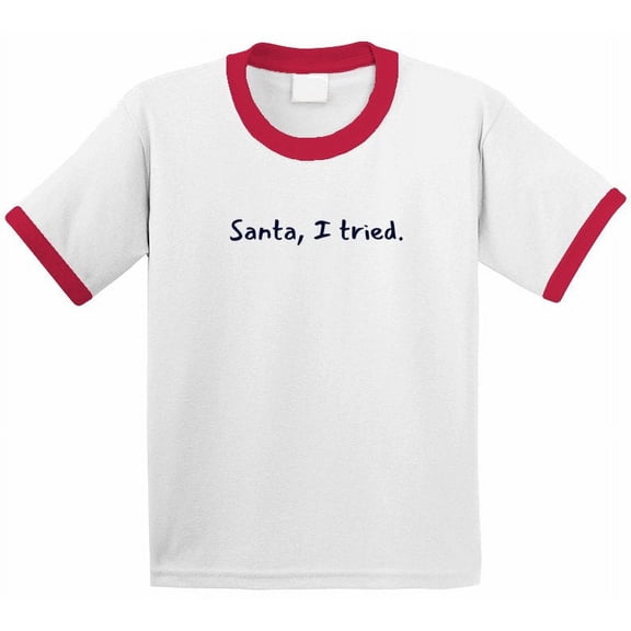 Santa, I Tried - Funny Christmas Statement T-Shirt - Unisex