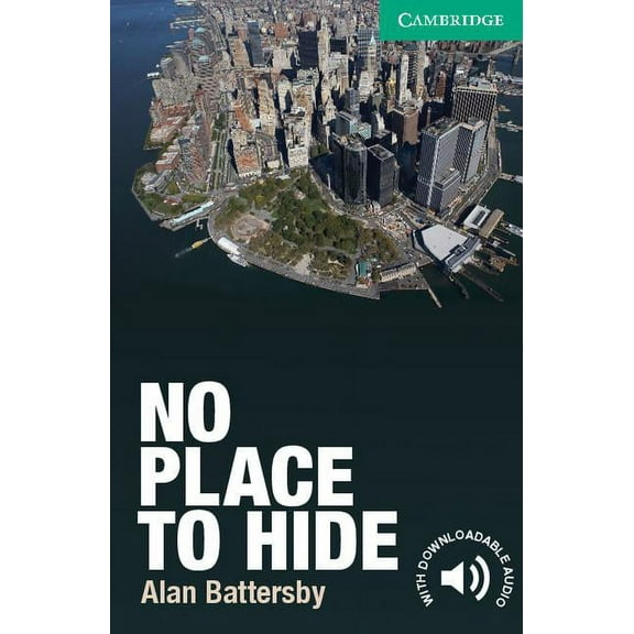 Cambridge English Readers No Place to Hide Level 3 Lower-Intermediate, (Paperback)