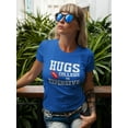 thumbnail image 2 of $5.00 Hugs College Is Expensive Graphic Women Royal Blue T-Shirt, Female XX-Large, 2 of 4