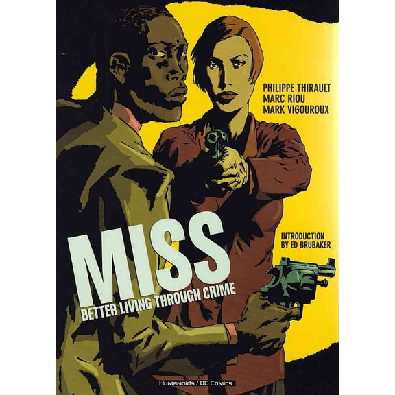 Miss: Better Living through Crime TPB #1 (2nd) VF ; Humanoids Comic Book