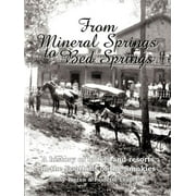 From Mineral Springs to Bed Springs : A History of Hotels and Resorts in the Foothills of the Smokies