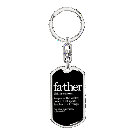 Father Definition Swivel Keychain Dog Tag Stainless Steel or 18k Gold