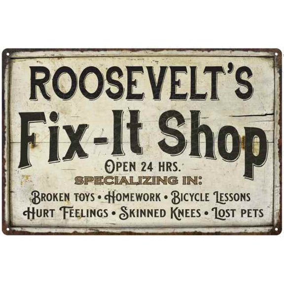 ROOSEVELT'S Fix-It Shop Sign Grandpa Dad Wall Decor Gift 8x12 Metal 208120006401