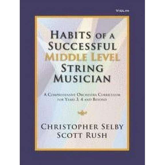 GIA Publications Habits of a Successful Middle Level String Musician - Violin