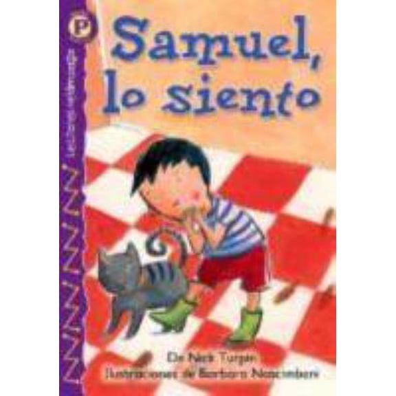 Pre-Owned Samuel, lo siento (Sorry Sam), Level P (Lightning Readers (Spanish)) (Spanish Edition) (Paperback) 0769642160 9780769642161