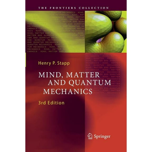 Frontiers Collection Mind, Matter and Quantum Mechanics, (Paperback)