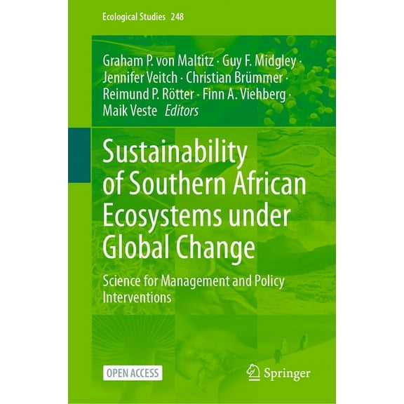 Ecological Studies Sustainability of Southern African Ecosystems Under Global Change: Science for Management and Policy Interventions, Book 248, (Hardcover)