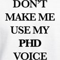 thumbnail image 3 of CafePress - Don't Make Me Use My Phd Voice Hooded Sweatshirt - Pullover Hoodie, Hooded Sweatshirt, 3 of 4