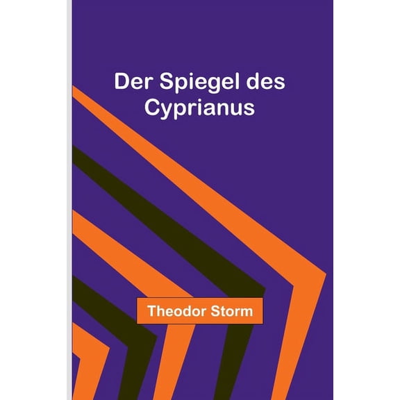 Der Spiegel des Cyprianus, (Paperback)