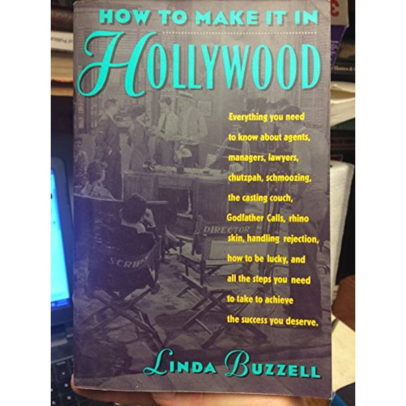 Pre-Owned How to Make It in Hollywood: All the Right Moves, 9780060965969, 0060965967, Paperback, First Edition edition