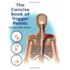 The Concise Book of Trigger Points, Used [Paperback]