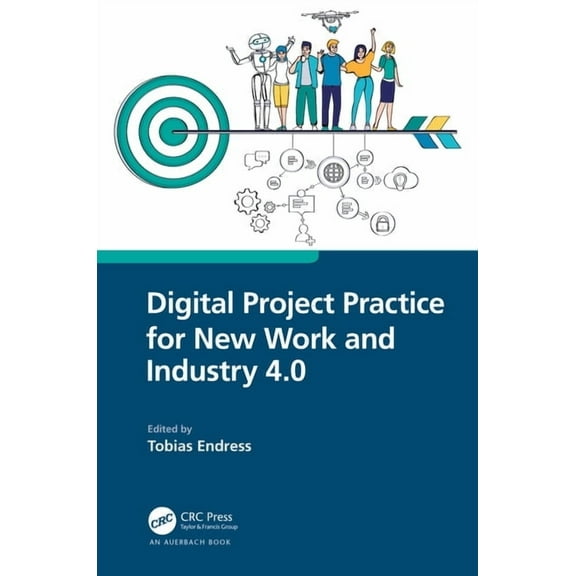 Digital Project Practice for New Work and Industry 4.0, (Hardcover)
