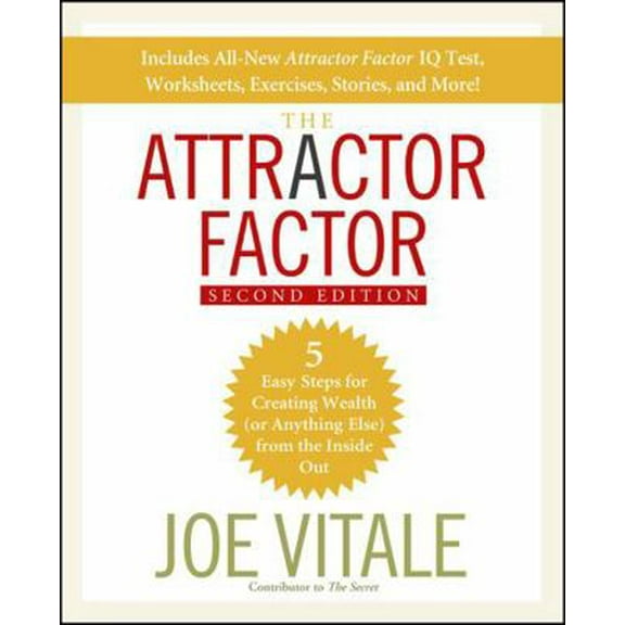 Pre-Owned The Attractor Factor: 5 Easy Steps for Creating Wealth (or Anything Else) from the Inside Out (Paperback) 0470286423 9780470286425