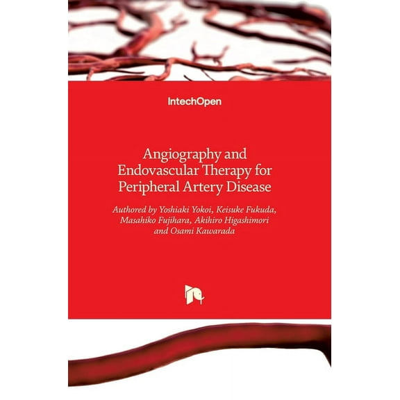 Angiography and Endovascular Therapy for Peripheral Artery Disease (Hardcover)