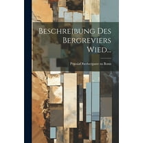 Beschreibung Des Bergreviers Wied... (Paperback)