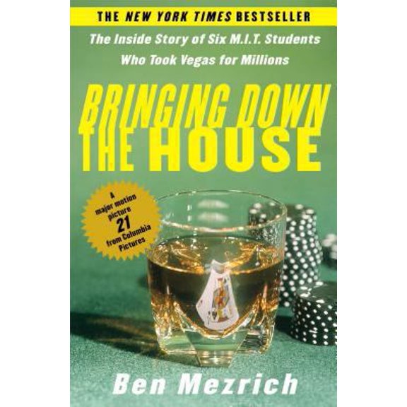 Pre-Owned Bringing Down the House: The Inside Story of Six M.I.T. Students Who Took Vegas for Millions (Paperback) 0743249992 9780743249997