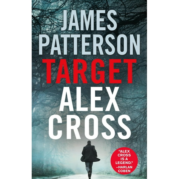 Alex Cross: Target: Alex Cross (Series #24) (Hardcover)