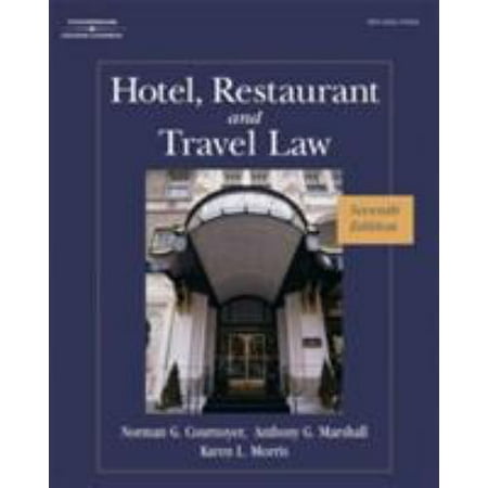 Hotel, Restaurant, and Travel Law: A Preventive Approach