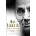 thumbnail image 1 of Pre-Owned Our Lincoln: New Perspectives on Lincoln and His World (Hardcover) 0393067564 9780393067569, 1 of 1