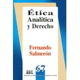 thumbnail image 1 of Ética analítica y derecho, de Fernando Salmerón Roiz , 2005, 1 of 2
