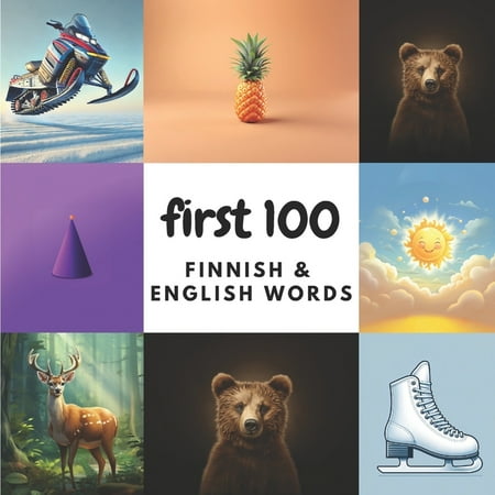 First 100 Finnish & English Words, (Paperback)