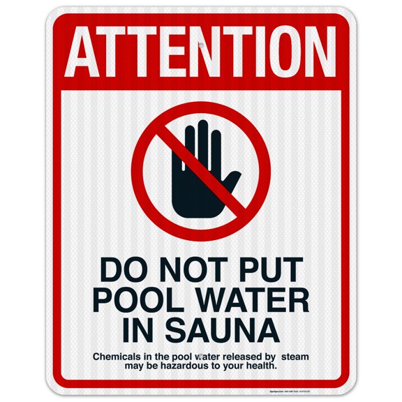 Attention Do Not Put Pool Water In Sauna Sign, Pool Sign,